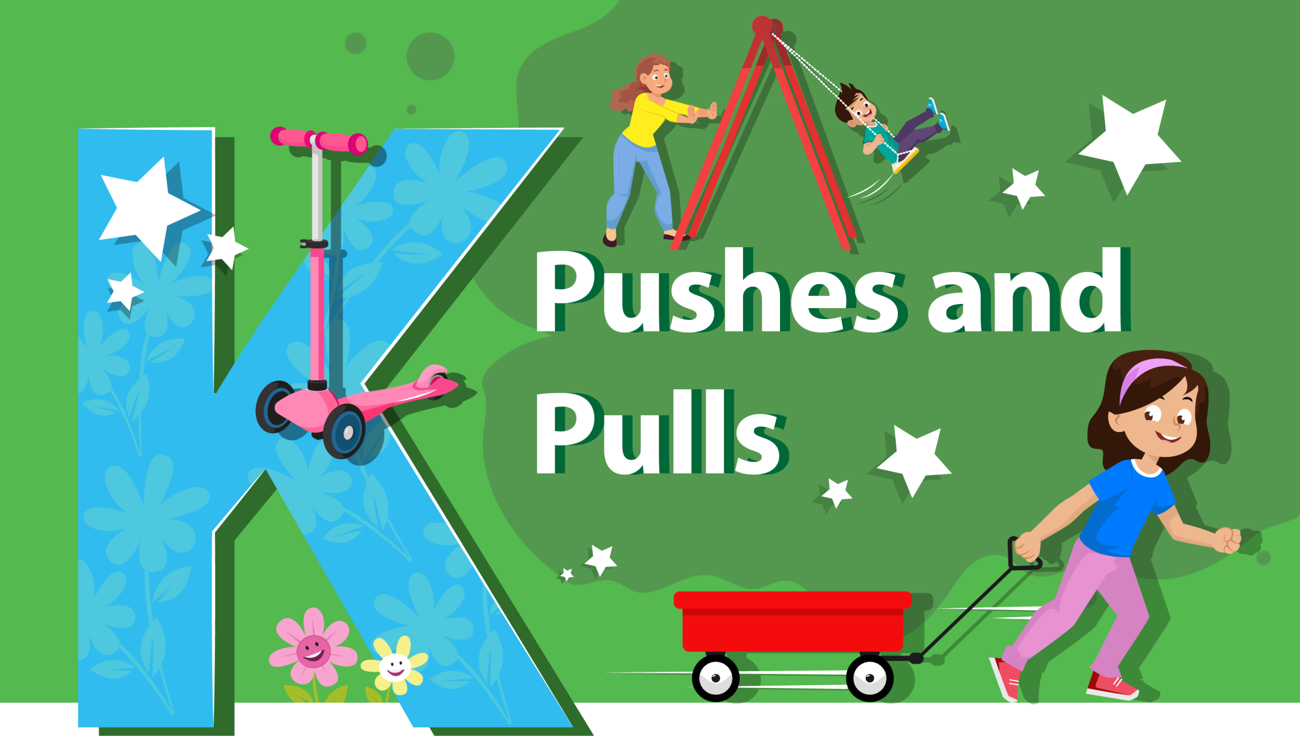 [Pushes and Pulls][Reward Engagement][Engagements 1 and 2][Celebration][Grade K][Physical Science]